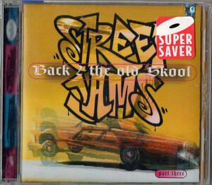 【廃盤新品CD】VA / Street Jams Back 2 The Old Skool: Vol. 3
