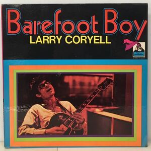 JAZZ/LARRY CORYELL(G)/ BAREFOOT BOY (LP) US盤 (n630) 