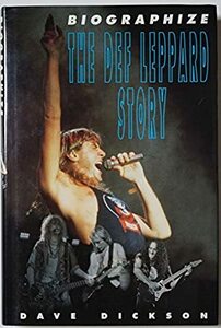 「The Def Leppard Story-Biographize」デフ・レパード/1970年代後半の結成から1995年までの伝記/写真あり(モノクロ)/英語/ハードブック