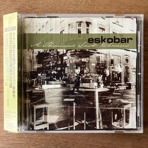 エスコバ ESKOBAR A Thousand Last Chances 帯あり 国内盤