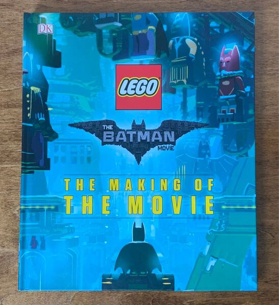 LEGO バットマン ザ・ムービー THE MAKING OF THE MOVIE