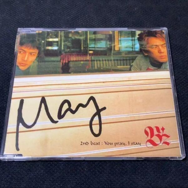 B'z ビーズ / May / You pray, I Stay