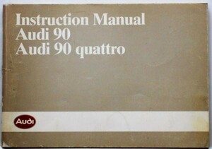 Audi 90/QUATTRO0 '1985. owner's manual English version 