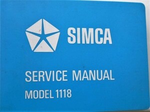 SIMCA Model 1118 WORKSHOP MANUAL'1962-69 English version 