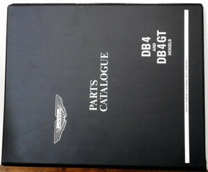 ASTON MARTIN DB4 and DB4GT PARTS CATALOGUE