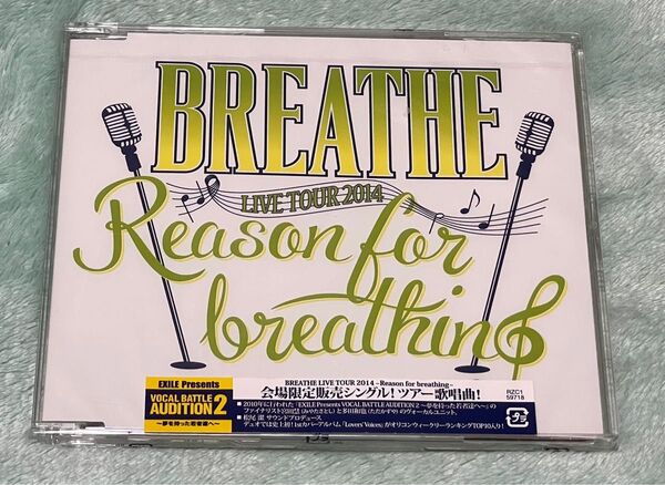 BREATHE/Reason For Breathing ライブ会場限定盤