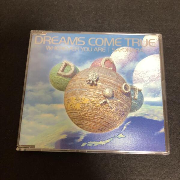 DREAMS COME TRUE / WHEREVER YOU ARE