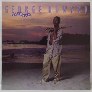 中古LPレコード簡易洗浄済み:GEORGE HOWARD(ジョージ・ハワード) / A NICE PLACE TO BE(ア・ナイス・プレイス・トゥ・ビー) (US盤)