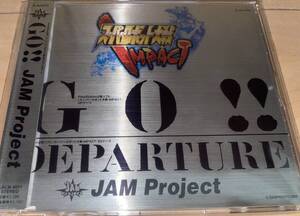 ★JAM Project GO!! DEPARTURE CD★