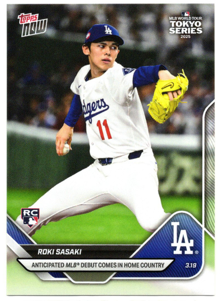 佐々木朗希 ドジャース 2025 Topps now #3 RC 母国MLBデビュー MLB東京シリーズ