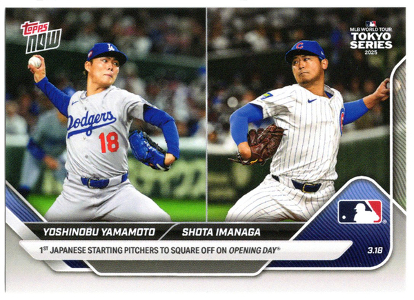 山本由伸 ドジャース 今永昇太 カブス 2025 Topps now #2 3/18日本開幕戦先発日本人対決