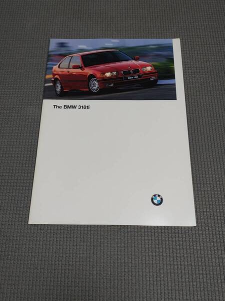 E36コンパクト BMW 318ti カタログ 1997年 諸元表付き