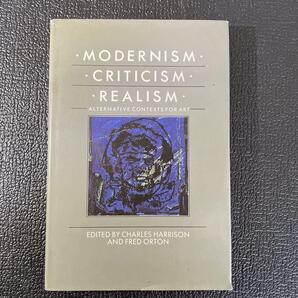 Modernism, Criticism, Realism: Alternative Contexts for Art hardcover