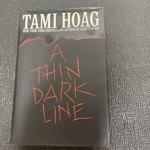 A Thin Dark Line Tami Hoag ハードカバー