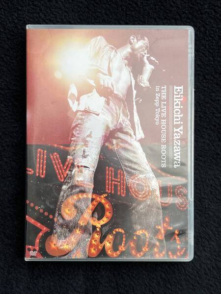 矢沢永吉 THE LIVE HOUSE ROOTS in Zepp Tokyo DVD