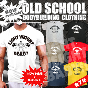期間限定値下げ!送料込み!LIGHT WEIGHT BABY!! Tシャツ OLD SCHOOL STYLE 白x黒 ボディビル フィジーク トレーニング
