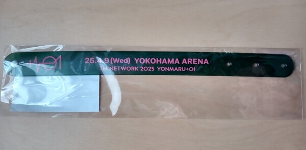 TM NETWORK 2025 YONMARU+01 PVCバンド 未使用 未開封 横浜アリーナ 会場限定 2025.04.09