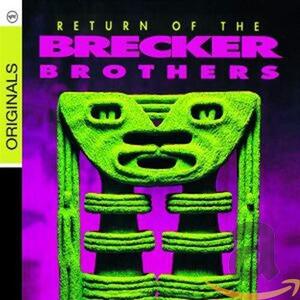 Return of the Brecker Brothers (Dig) (shin