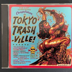 TOKYO TRASHVILLE! CD V.A. ジャパニーズ・ガレージ / ジャッキー&セドリックス ギターウルフ MAD3 ゴロッパチ