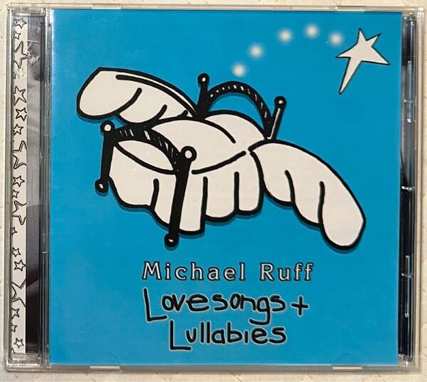 Michael Ruff / マイケル・ラフ / LOVESONGS+LULLABIES
