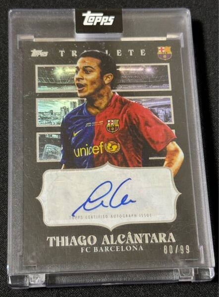 2023-24 Topps Triplete 08/09 FC Barcelona Thiago Alcantara Auto /99 直筆サインカード
