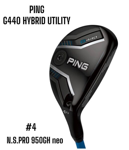 PING ピン G440 HYBRID UT ユーティリティ #4 N.S.PRO 950GH neo