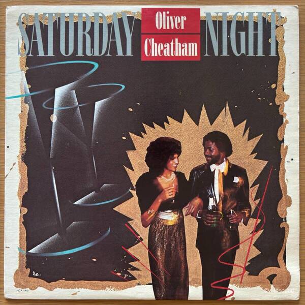 USオリジナル OLIVER CHEATHAM Saturday Night US ORIG LP MODERN SOUL 1983 MCA MCA-5410