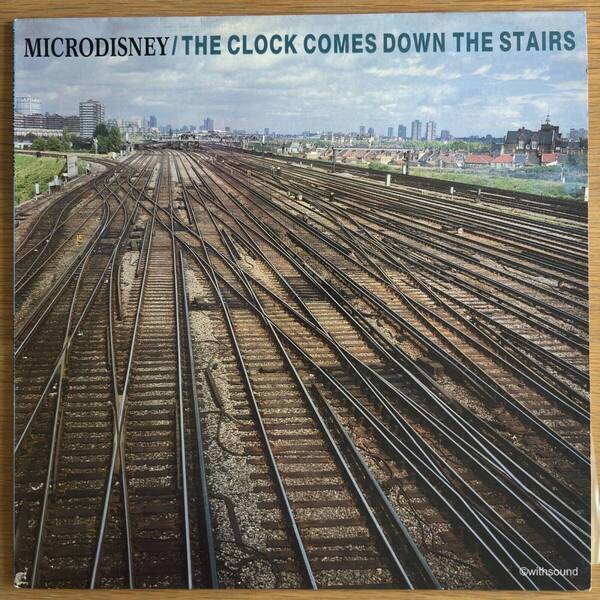 UKオリジナル MICRODISNEY The Clock Comes Down The Stairs UK ORIG LP SEAN O'HAGEN 1985 ROUGH TRADE ROUGH 85