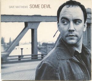 デイブ・マシューズ 　（ Dave Matthews ) / サム・デヴィル ( SOME DEVIL ) ・・・CD 2枚組
