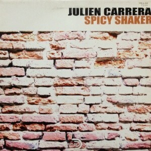 12inchレコード JULIEN CARRERA / SPICY SHAKER