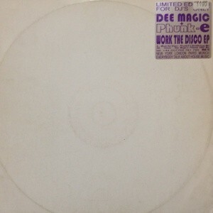 12inchレコード DEE MAGIC + PHUNK-E / WORK THE DISCO EP