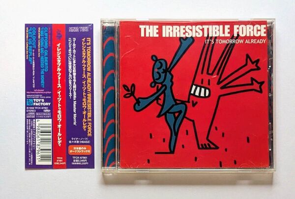 The Irresistible Force - It's Tomorrow Already (イレジスティブル・フォース)