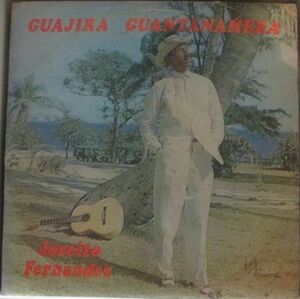 ☆CUBA/キューバ/JOSEITO FERNANDEZ/GUAMA 2010/ホセイート・フェルナンデス/ボレロ/GUAJIRA/SON/GUARACHA/ワアンタナメーラ