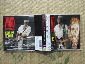 CD Robert Ward (And The Black Top All-Stars)「FEAR NO EVIL」国内盤 ALCB-428 帯付き 美盤 解説に経年変化でシミ 元Ohio Untouchables