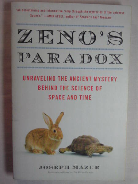 英語/科学「Zeno's Paradoxゼノンのパラドックス―時間と空間をめぐる2500年の謎」