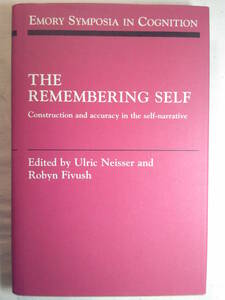 英語/心理学「The Remembering Self/記憶する自己」Ulric Neisser & Robyn Fivush(編)