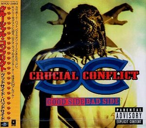 ■ クルーシャル・コンフリクト ( CRUCIAL CONFLICT ) [ グッドサイド・バッドサイド ] 新品 未開封 CD 即決 送料サービス ♪