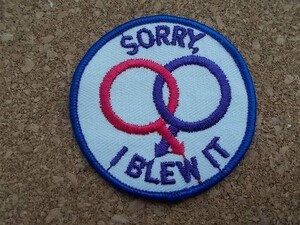 70s 男性『失敗しちゃった』SORRY,I BLEW IT ビンテージ刺繍ワッペン/エロ同性愛ジョークUSA名言アメリカ古着パッチ ギャグ温泉Ａ