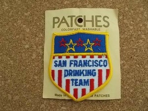 80s SAN FRANCISCO DRINKING TEAM サンフランシスコ酒ビンテージ刺繍ワッペン/旅行アメリカ旅ジョーク放浪ギャグ アメリカUSAパッチ