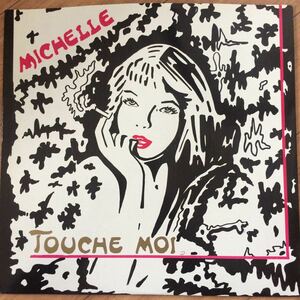 12’ Michelle-Touche Moi