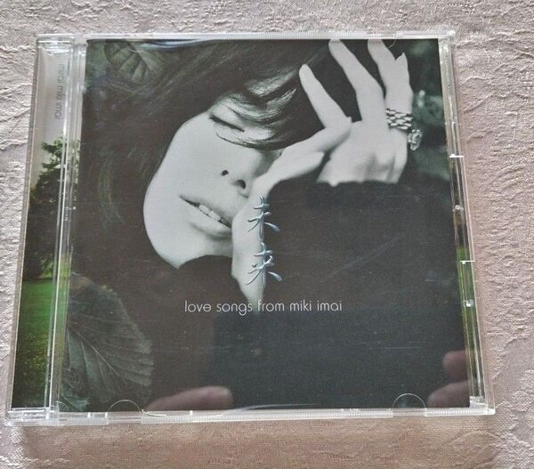 今井美樹 未来 Love songs from miki imai 中古CD