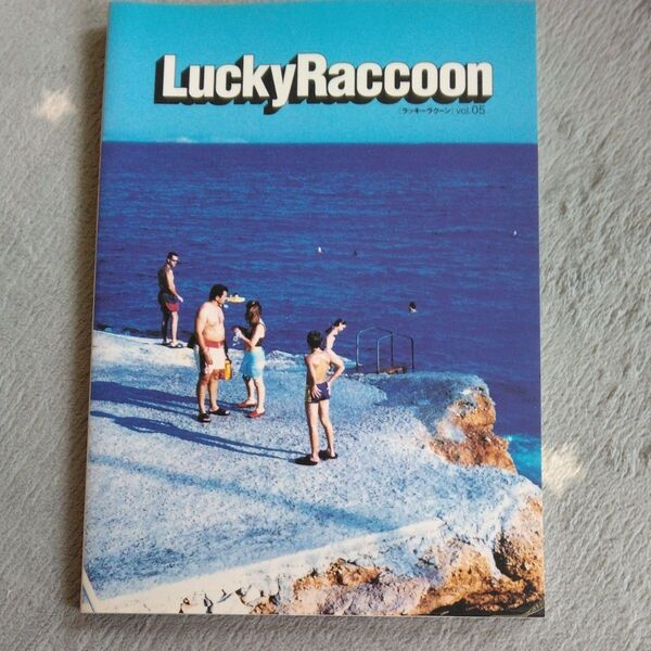 Lucky Raccoon vol.05 ラッキーラクーン 雑誌