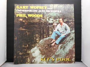 Gary Wofsey Featuring Phil Woods - Kef's Pool 