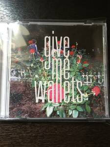 give me wallets【In My Dreams】