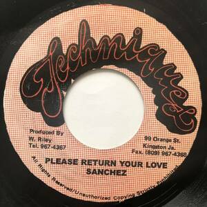 試聴 / SANCHEZ / PLEASE RETURN YOUR LOVE /Techniques/reggae/dancehall/80's/big hit !!/7inch