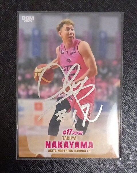 中山拓哉 100枚限定 銀箔サイン 秋田ノーザンハピネッツ BBM B.LEAGUE 2024-25 2nd Half