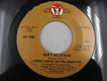 【SOUL７”】GEORGE SEMPER RHYTHM COMMITTEE / IT'S YOUR THING、DON'T BE AFRAID_画像3