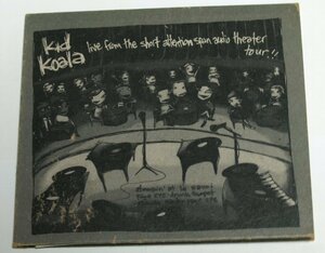 CDディスクのみ Kid Koala / Live From The Short Attention Span Audio Theater Tour!! DVD欠品 ターンテーブリズム