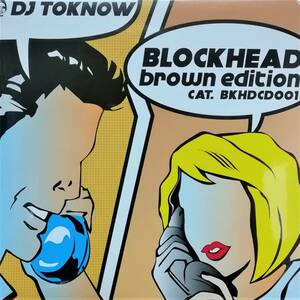 新品未開封 DJ TOKNOW / BLOCKHEAD-BROWN EDITION- MixCD ミックスCD 送料無料 (A027)