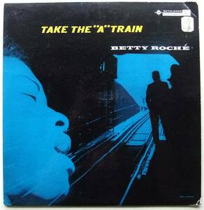 ◆ BETTY ROCHE / Take The A Train ◆ Bethlehem BCP-64 (red:dg) ◆